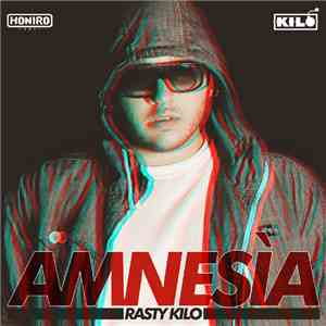 Rasty Kilo - Amnesia EP