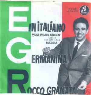 Rocco Granata - Die Hansen Boys U. Girls, Ferdy's Italo Band - Ein Italiano Muß Immer Singen / Germanina