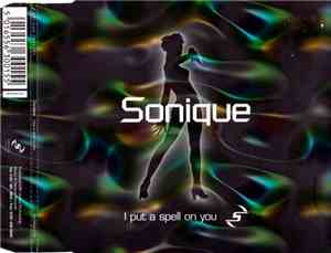 Sonique - I Put A Spell On You