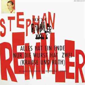 Stephan Remmler - Alles Hat Ein Ende Nur Die Wurst Hat Zwei (Krause Und Ruth) (Die Hackfleisch-Version Und Die Bockwurst-Version)