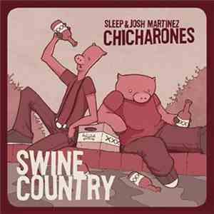 The Chicharones - Swine Country