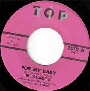 The Daylighters - For My Baby