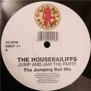 The Housebailiffs - Jump And Jam The Party