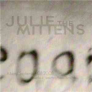 The Julie Mittens - Albany, September 08 2008