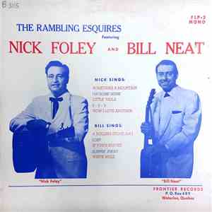 The Rambling Esquires Featuring Nick Foley  And Bill Neat - The Rambling Esquires Featuring Nick Foley And Bill Neat