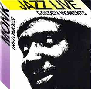 Thelonious Monk - Live In Paris, Alhambra, 1964  Vol. 1 (Jazz Live Golden Moments)