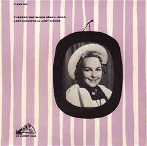 Therese Wirth-von Känel, Ländlerkapelle Jost Ribary - Schwyzer Jodelpolka / Nidwaldner Tanzlied / Tanzlied / De Charri