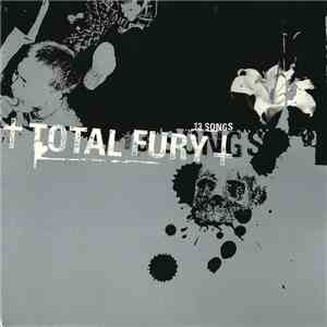 Total Fury - 13 Songs
