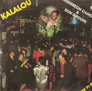 Anderson Cameau / Kalalou - Anderson Cameau & Son Groupe Kalalou
