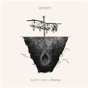 Autiomaa - Hautaa Surusi Maahan