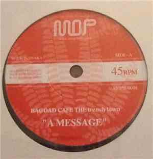 Bagdad Cafe The Trench Town - A Message