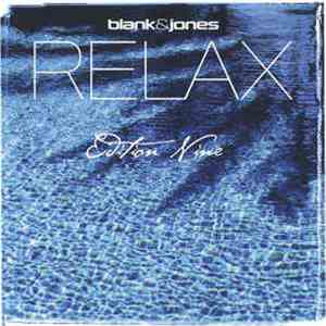 Blank & Jones - Relax (Edition Nine)