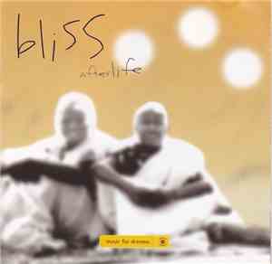 Bliss - Afterlife