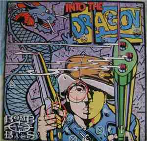 Bomb The Bass - Into The Dragon
