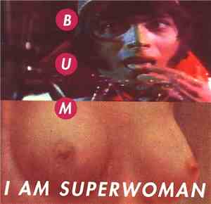 Bum - I Am Superwoman