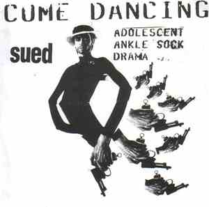 Come Dancing  - The Sued E.P.