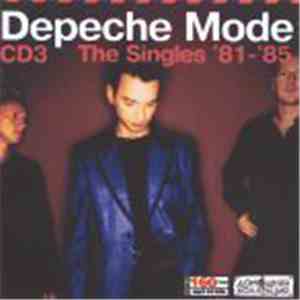 Depeche Mode - Depeche Mode : The Singles '81-'85
