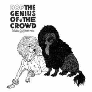 dOP - The Genius Of The Crowd