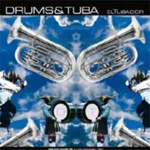 Drums & Tuba - El Tubador