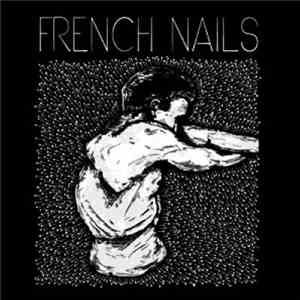 French Nails - Self Titled