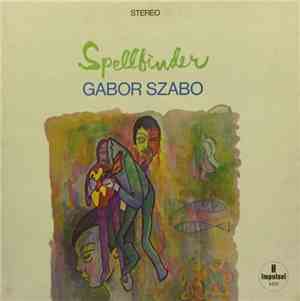 Gabor Szabo - Spellbinder
