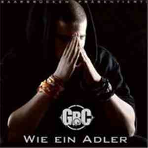 GBC  - Wie Ein Adler