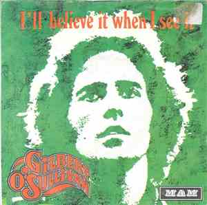 Gilbert O'Sullivan - I'll Believe It When I See It