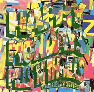 Happy Mondays - Pills 'N' Thrills And Bellyaches