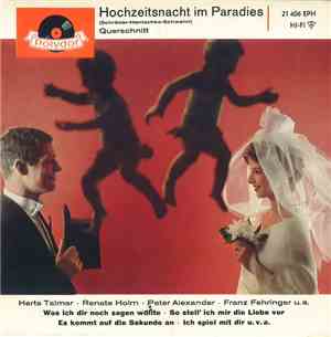 Herta Talmar, Renate Holm, Peter Alexander, Franz Fehringer - Hochzeitsnacht Im Paradies (Schröder-Hentschke-Schwenn) Querschnitt