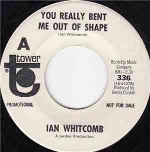 Ian Whitcomb - You Really Bent Me Out Of Shape