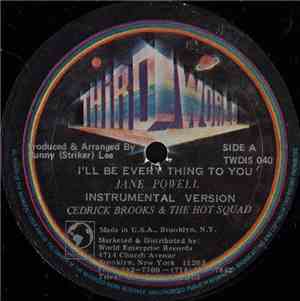 Jane Powell , Cedrick Brooks & The Hot Squad  - I'll Be Everything To You