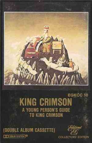 King Crimson - The Young Persons' Guide To King Crimson