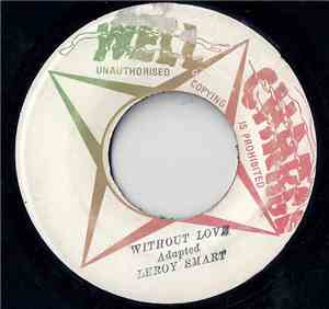 Leroy Smart - Without Love