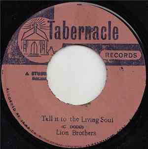 Lion Brothers / Al Stewart - Tell It To The Living Soul / Play On The Golden Harp