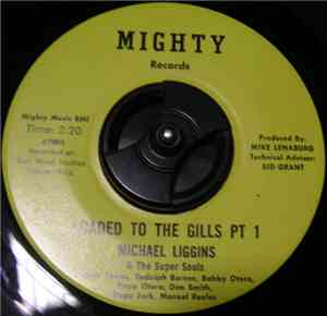 Michael Liggins & The Super Souls - Loaded To The Gills