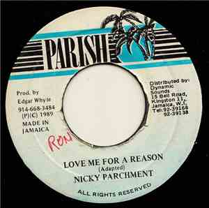 Nicky Parchment - Love Me For A Reason
