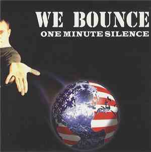 One Minute Silence - We Bounce