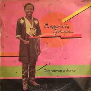 Osayomore Joseph & The Ulele Power Sound - Give Women A Chance