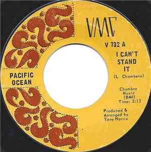 Pacific Ocean  - I Can't Stand It