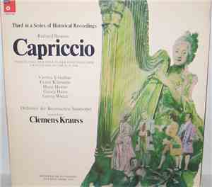 Richard Strauss - Viorica Ursuleac, Franz Klarwein, Hans Hotter, Georg Hann, Georg Wieter, Orchester Des Bayerischen Staatsoper, Clemens Krauss - Capriccio (Höhepunkte In Der Besetzung Der Uraufführung Am 28. 10. 1942)