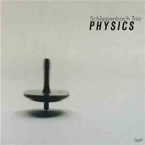 Schlippenbach Trio - Physics