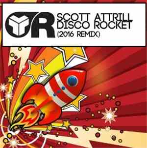 Scott Attrill - Disco Rocket (2016 Remix)