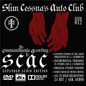 Slim Cessna's Auto Club - The Commandments According To SCAC Expanded Audio Edition