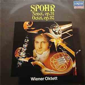 Spohr - Nonet, Op.31 / Octet, Op.32