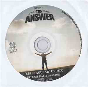 The Answer  - Spectacular