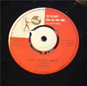 The Fireflies - You Were Mine / Stella Got A Fella