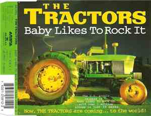 The Tractors - Baby Likes To Rock It