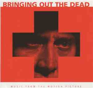 Various - Bringing Out The Dead: Music From The Motion Picture