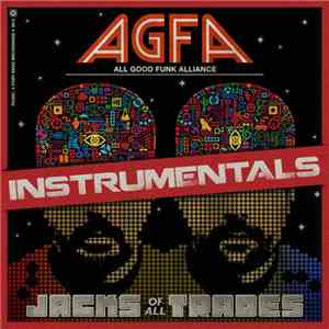 All Good Funk Alliance - Jacks Of All Trades (Instrumentals)