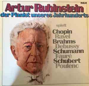 Arthur Rubinstein - Der Pianist Unseres Jahrhunderts